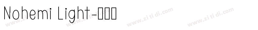 Nohemi Light字体转换